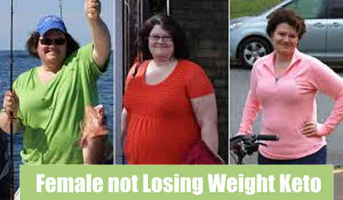 Female not Losing Weight Keto